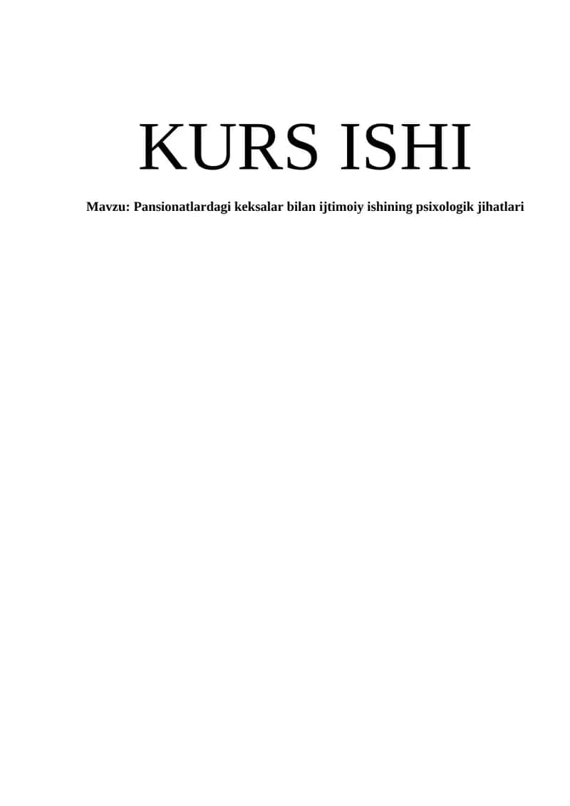 Pansionatlardagi keksalar bilan ijtimoiy ishining psixologik jihatlari