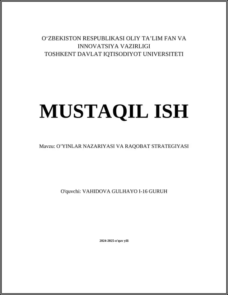 O’YINLAR NAZARIYASI VA RAQOBAT STRATEGIYASI