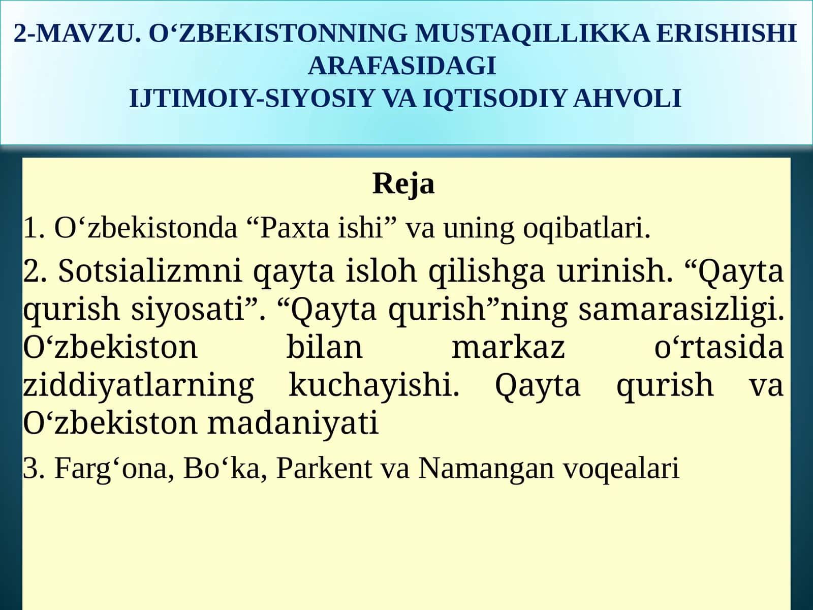 О‘ZBEKISTONNING MUSTAQILLIKKA ERISHISHI ARAFASIDAGIIJTIMOIY-SIYOSIY VA IQTISODIY AHVOLI