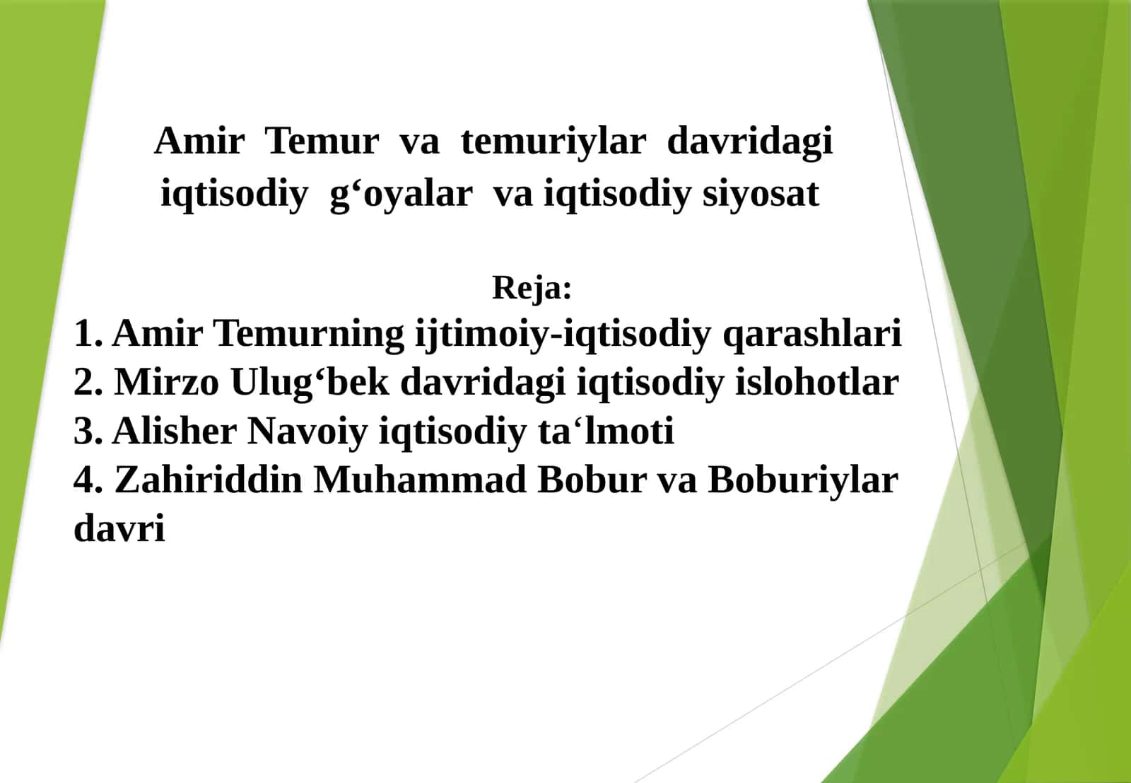 Amir Temur va temuriylar davridagi iqtisodiy g‘oyаlar va iqtisodiy siyosat