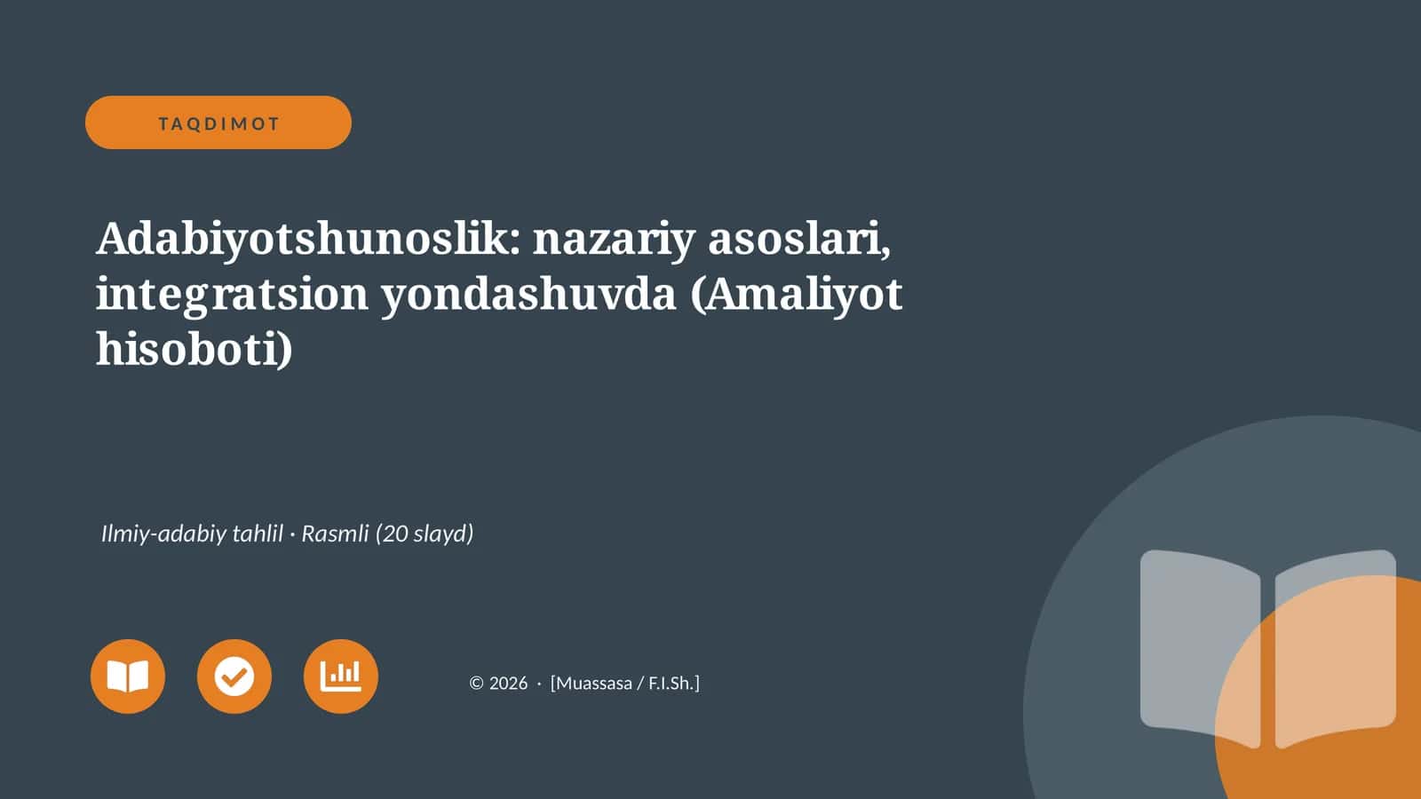 Adabiyotshunoslik: nazariy asoslari, integratsion yondashuvda (Amaliyot hisoboti)