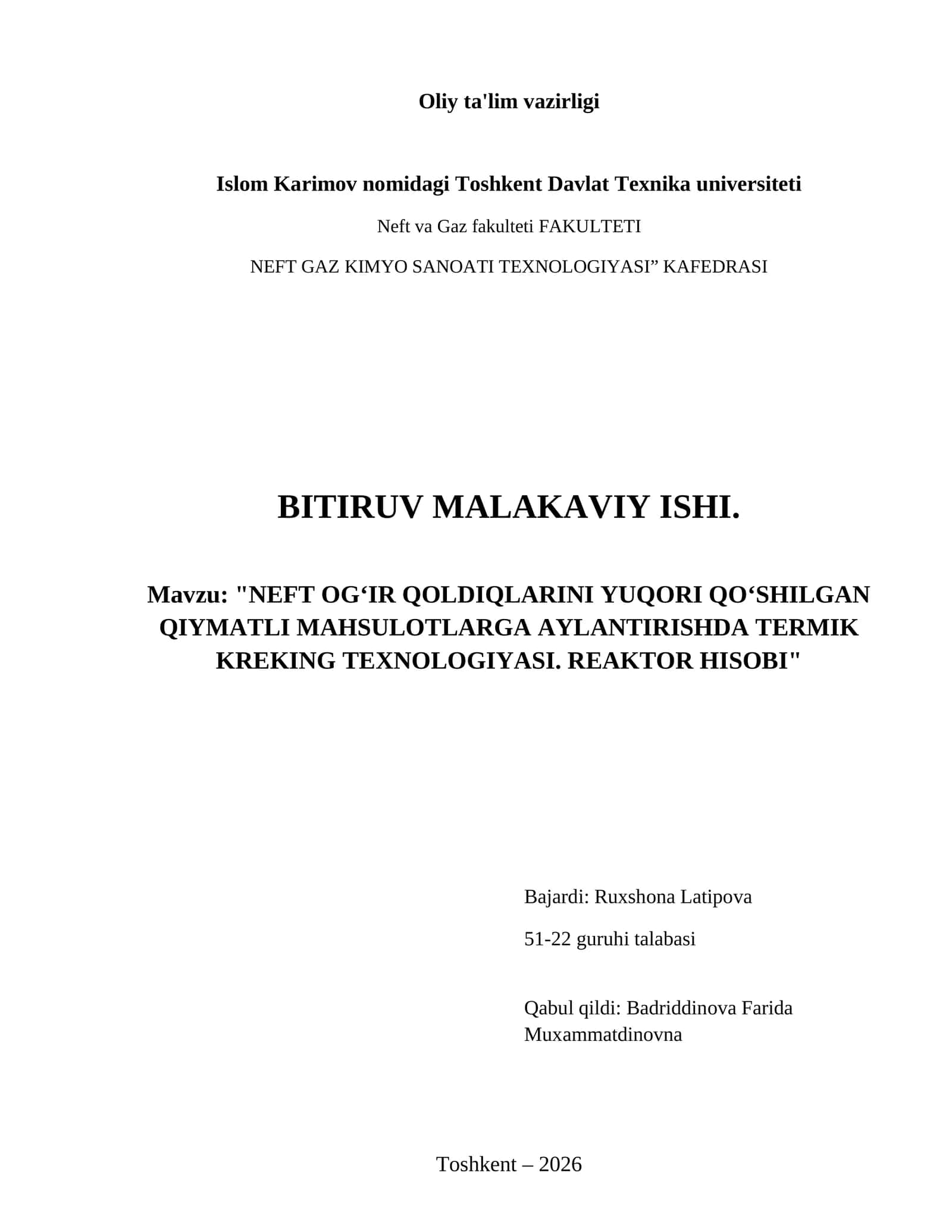 Neft og‘ir qoldiqlarini yuqori qo‘shilgan qiymatli mahsulotlarga aylantirishda termik kreking texnologiyasi. Reaktor hisobi