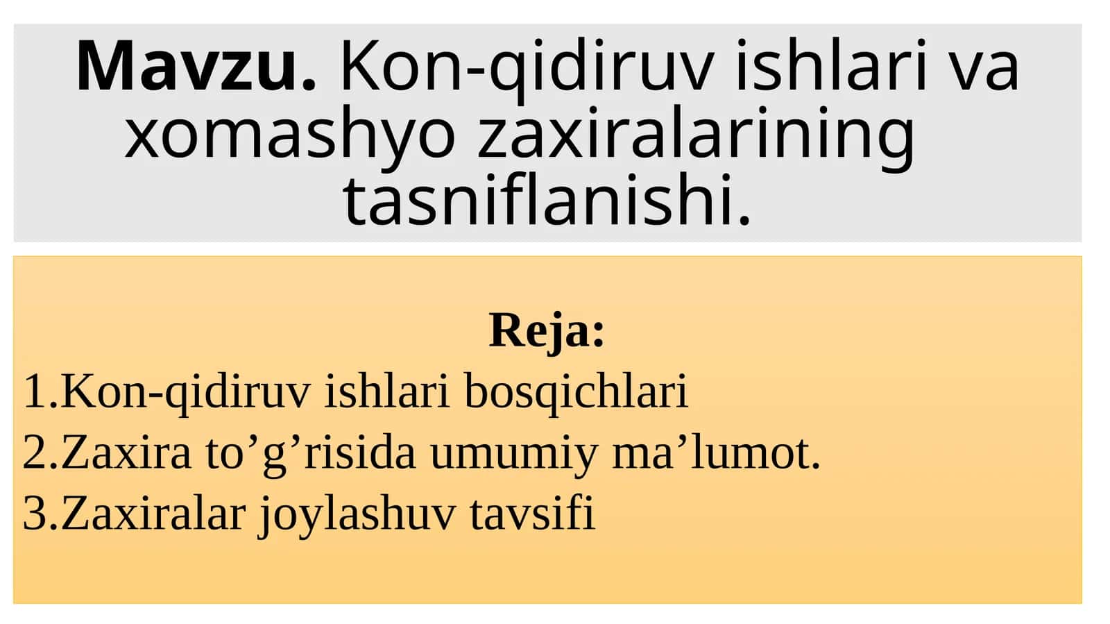 Kon-qidiruvichilari va xom ashyo zaxiralarining tasniflanishi