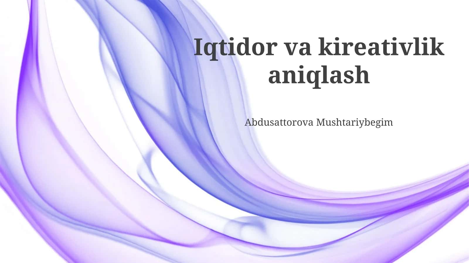 Iqtidor va kireativlik aniqlash