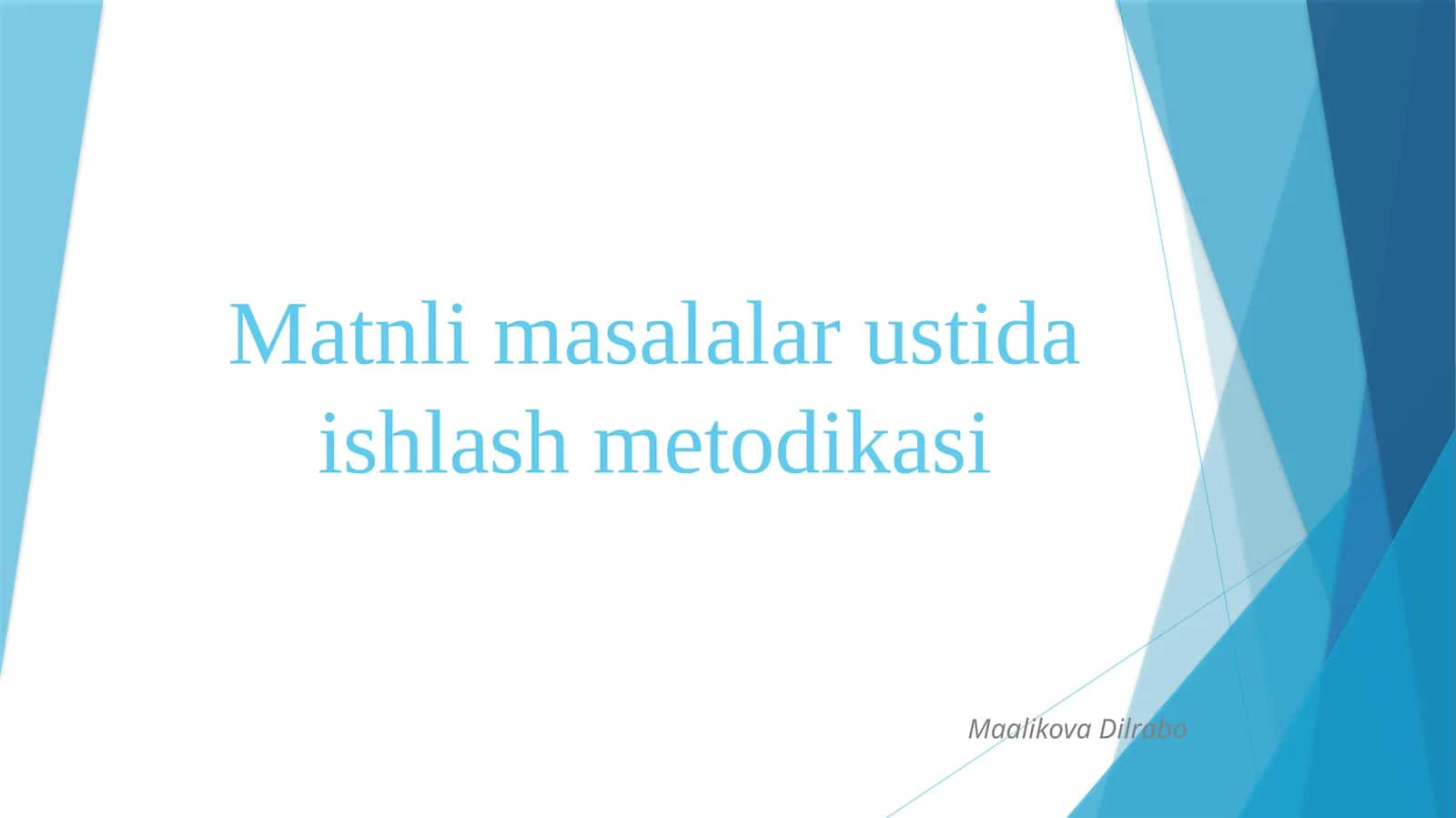 Matnli masalalar ustida ishlash metodikasi