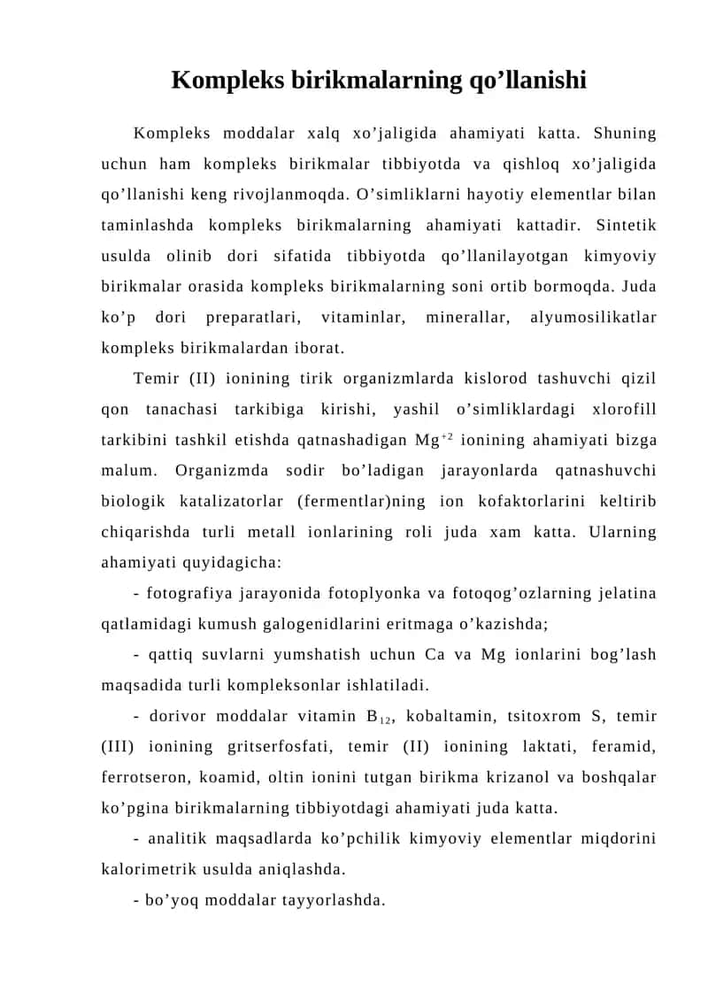 Kompleks birikmalarning qo’llanishi