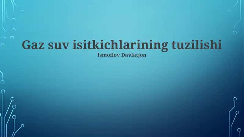 Gaz suv isitkichlarining tuzilishi