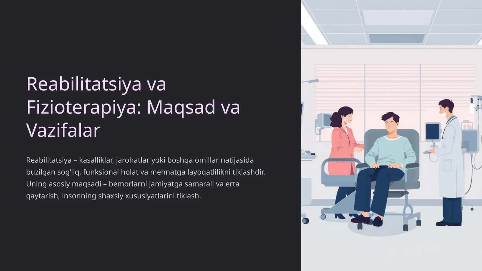 Reabilitatsiya va Fizioterapiya: Maqsad va Vazifalar