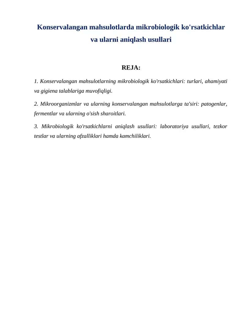 Konservalangan mahsulotlarda mikrobiologik ko'rsatkichlar va ularni aniqlash usullari