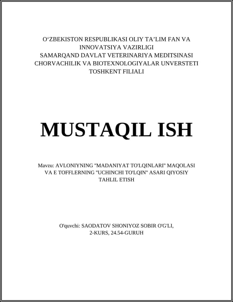 AVLONIYNING ''MADANIYAT TO'LQINLARI'' MAQOLASI VA E TOFFLERNING ''UCHINCHI TO'LQIN'' ASARI QIYOSIY TAHLIL ETISH