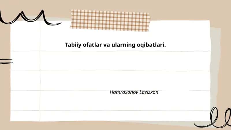 Tabiiy ofatlar va ularning oqibatlari