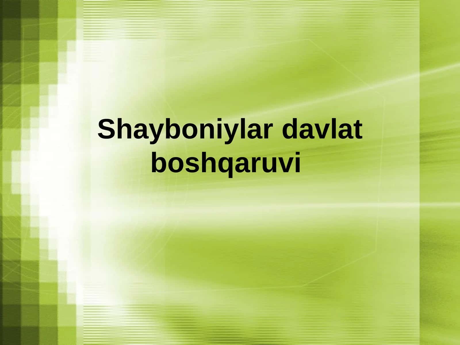 Shayboniylar davlat boshqaruvi