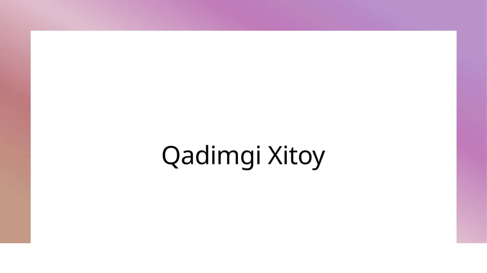 Qadimgi Xitoy