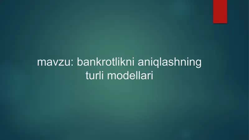 Bankrotlikni aniqlashning turli modellari