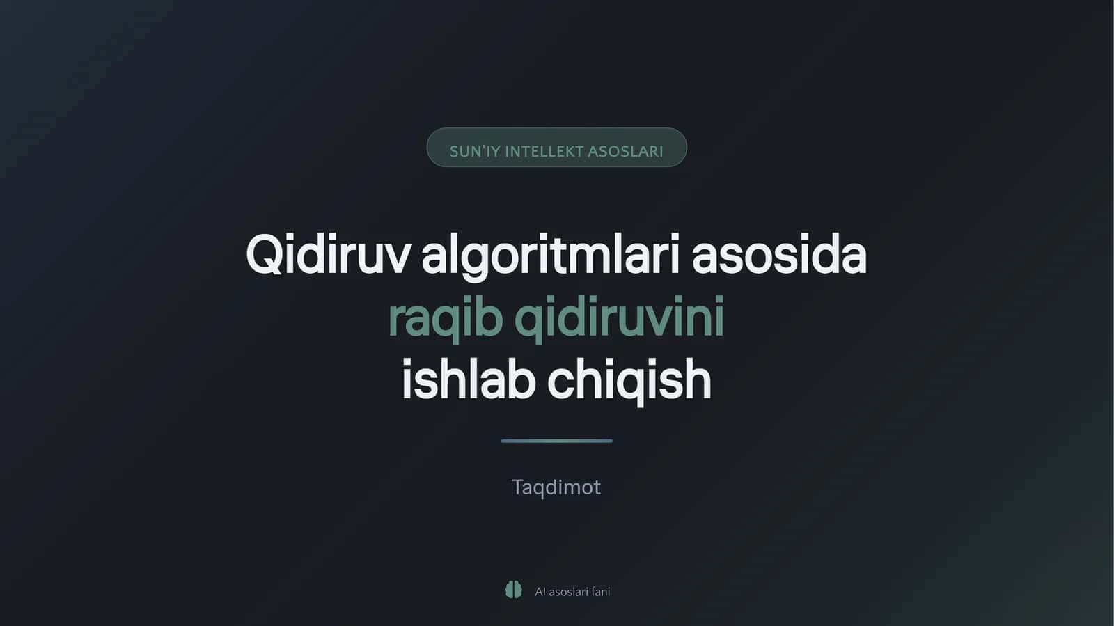 qidiruv algoritmlari asosida raqib qidiruvini ishlab chiqish