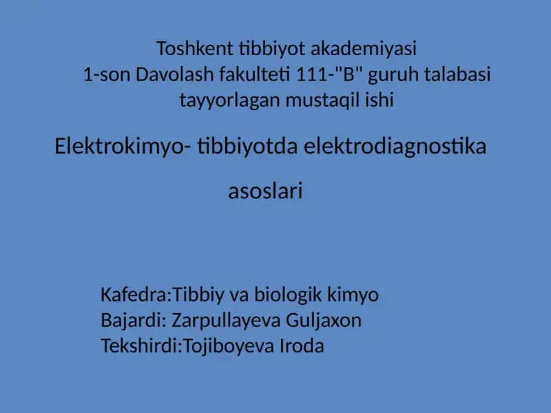 Elektrokimyo- tibbiyotda elektrodiagnostika asoslari