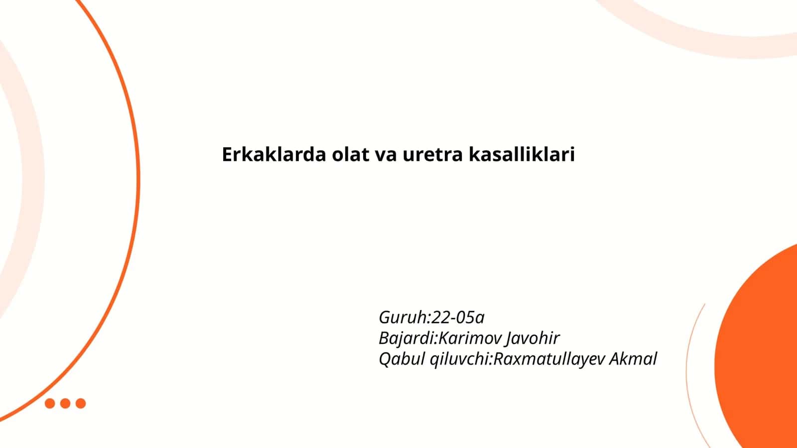 Erkaklarda olat va uretra kasalliklari