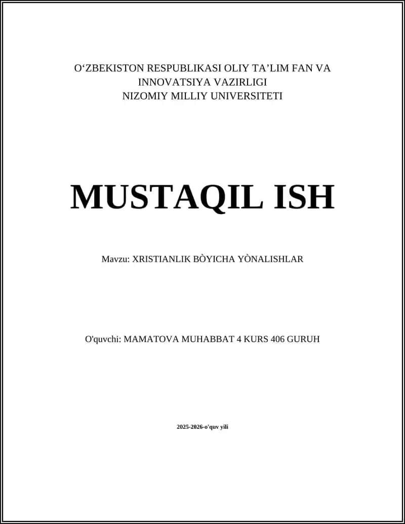 XRISTIANLIK BÒYICHA YÒNALISHLAR