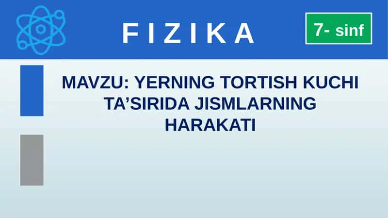 Yerning Tortish Kuchi Ta’sirida Jismlarning Harakati