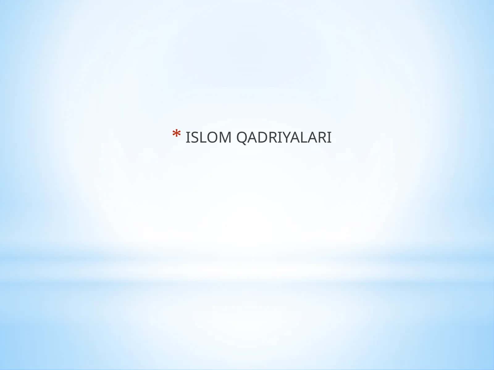 ISLOM QADRIYALARI