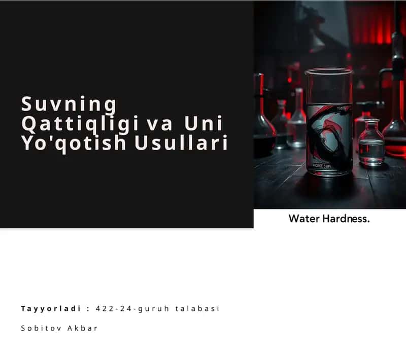 Suvning Qattiqligi va Uni Yo'qotish Usullari
