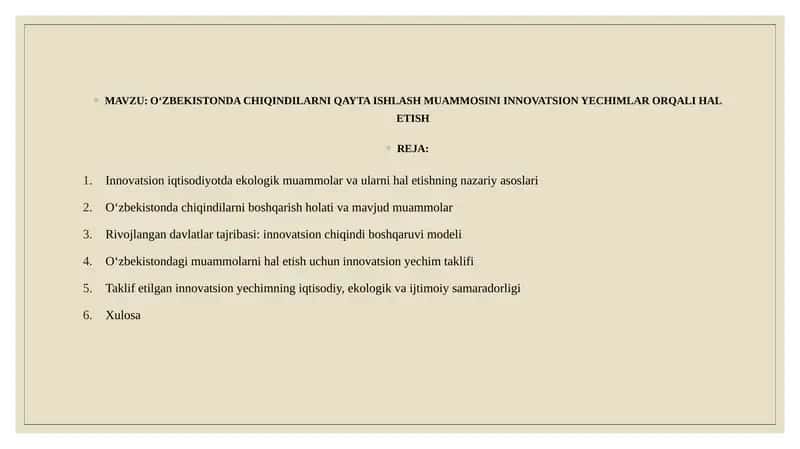 O‘ZBEKISTONDA CHIQINDILARNI QAYTA ISHLASH MUAMMOSINI INNOVATSION YECHIMLAR ORQALI HAL ETISH