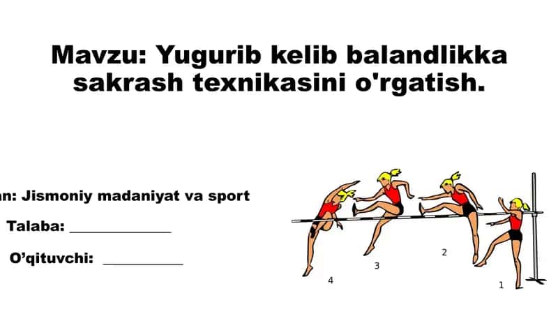 Yugurib kelib balandlikka sakrash texnikasini o'rgatish