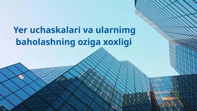 Yer uchastkalarini baholash metodlari