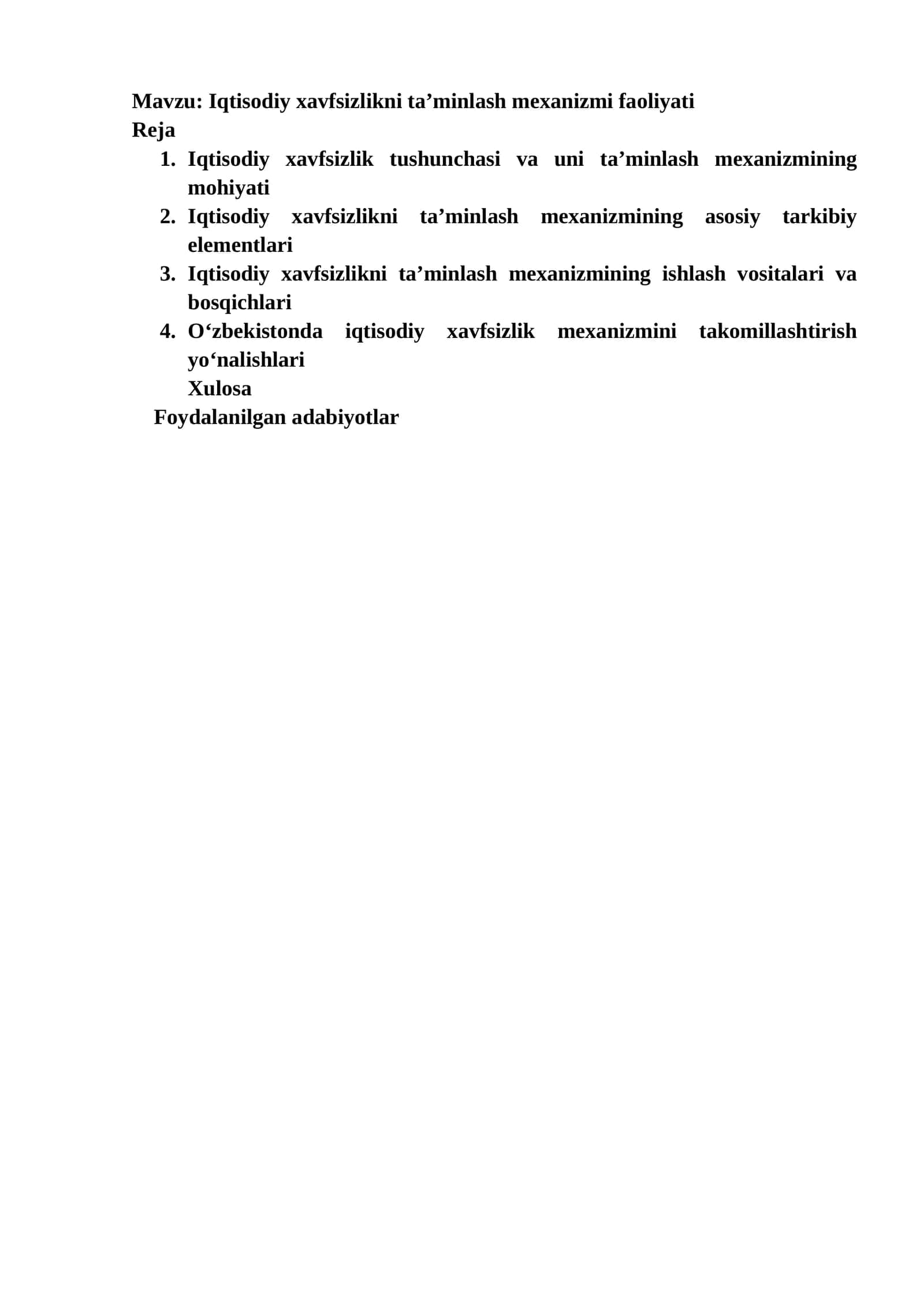 Iqtisodiy xavfsizlikni ta’minlash mexanizmi faoliyati
Reja