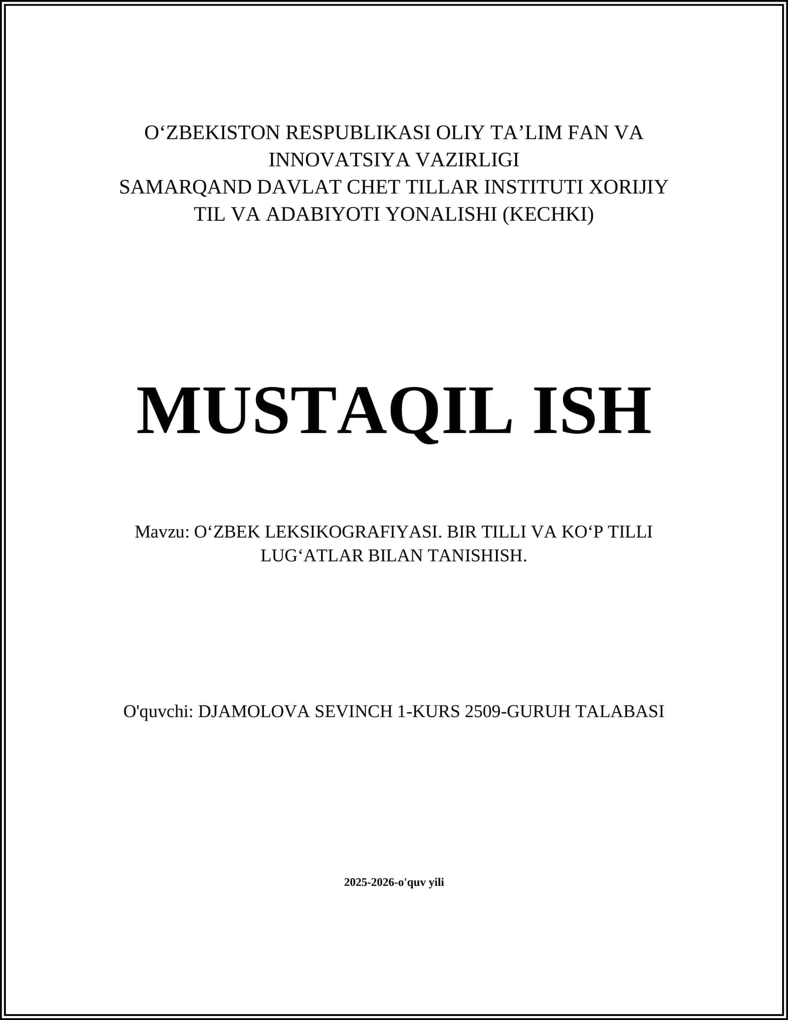 O‘ZBEK LEKSIKOGRAFIYASI. BIR TILLI VA KO‘P TILLI LUG'ATLAR BILAN TANISHISH