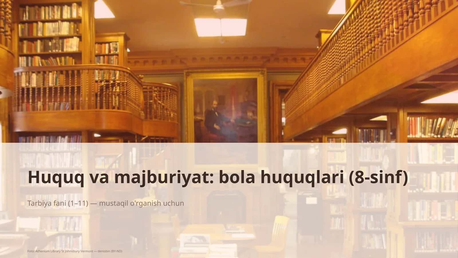 Huquq va majburiyat: bola huquqlari (8-sinf)