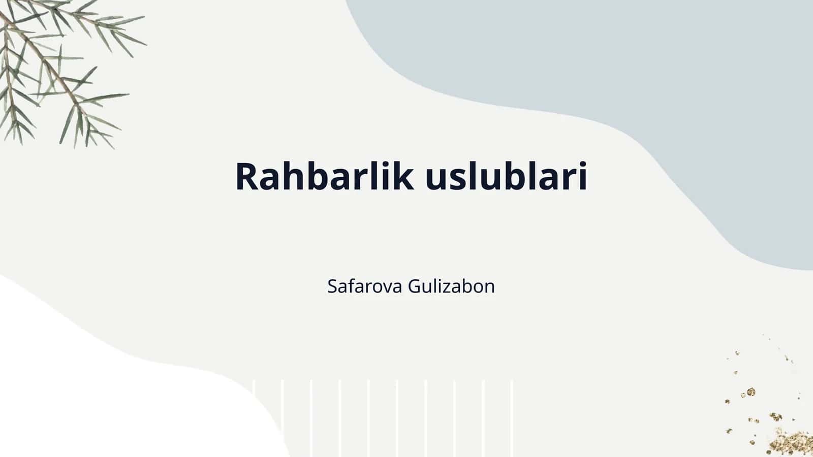 Rahbarlik uslublari