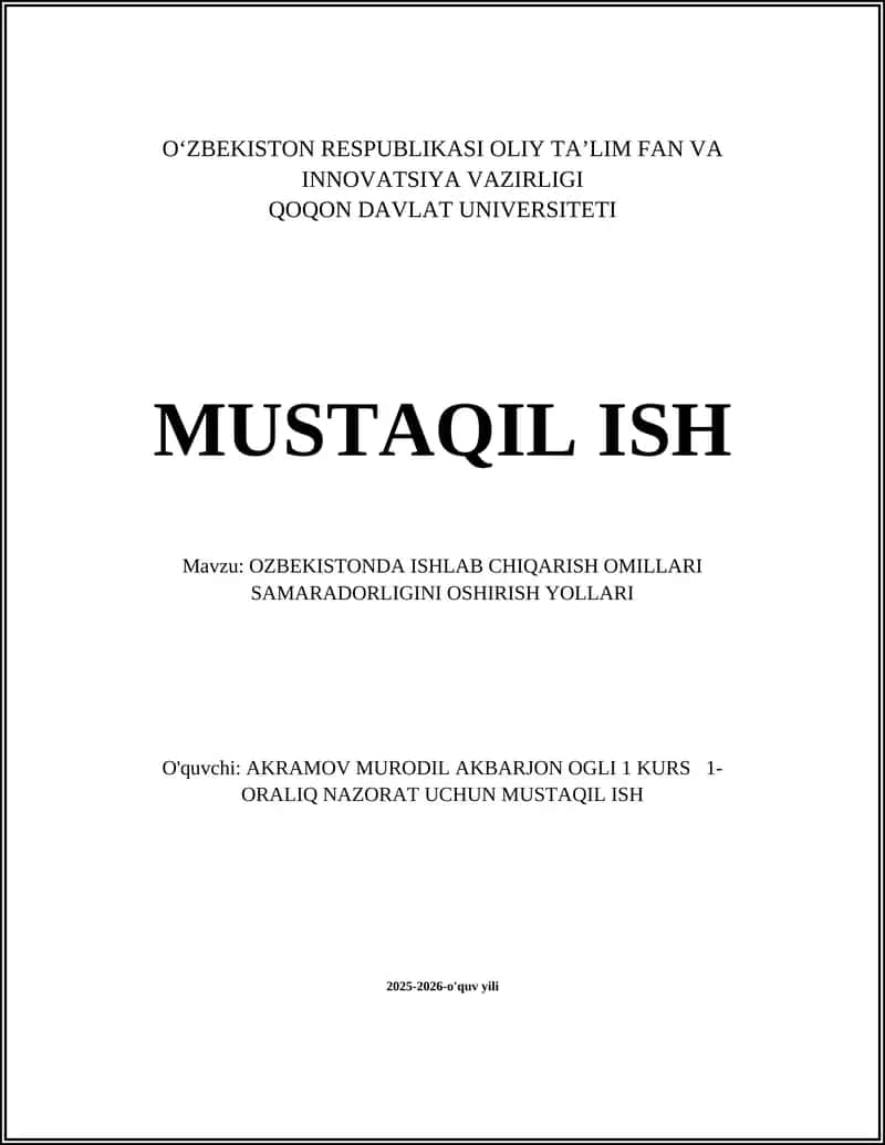 O‘ZBEKISTONDA ISHLAB CHIQARISH OMILLARI SAMARADORLIGINI OSHIRISH YOLLARI