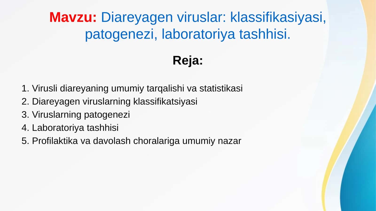 Diareyagen viruslar: klassifikasiyasi, patogenezi, laboratoriya tashhisi