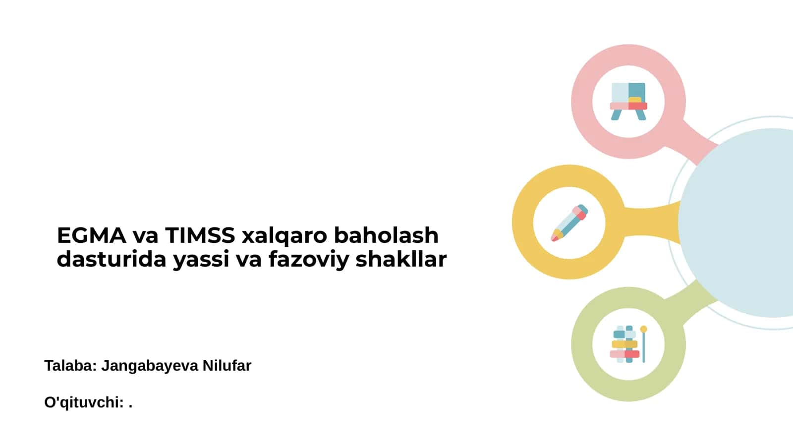 EGMA va TIMSS xalqaro baholash dasturida yassi va fazoviy shakllar