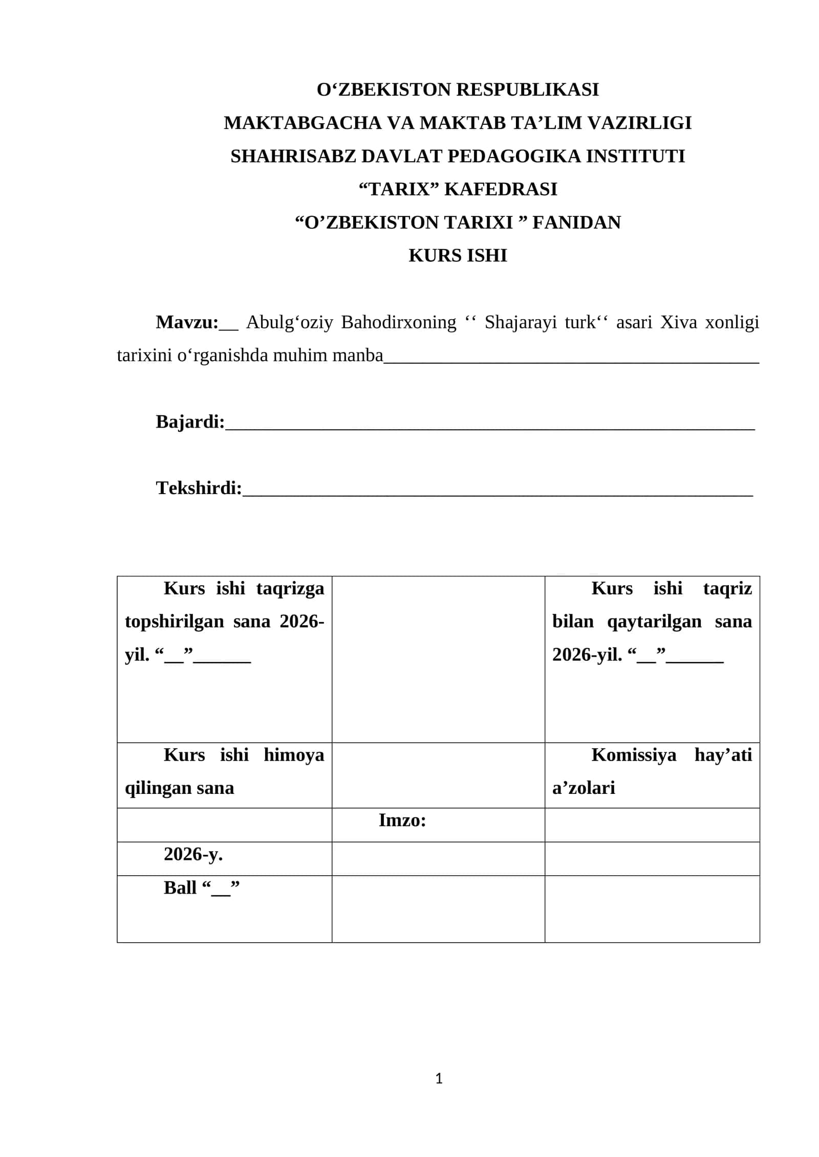 Abulg‘oziy Bahodirxoning ‘‘ Shajarayi turk‘‘ asari Xiva xonligi tarixini o‘rganishda muhim manba