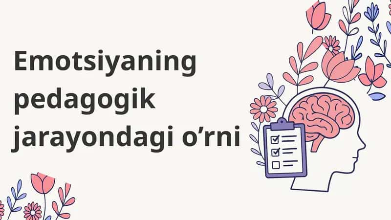Emotsiyaning pedagogik o'rni