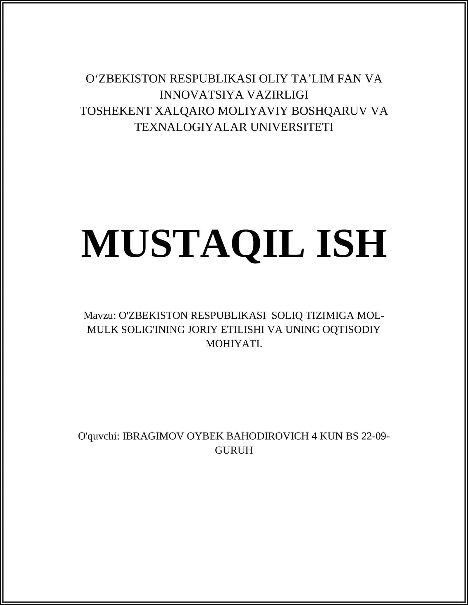 O'ZBEKISTON RESPUBLIKASI SOLIQ TIZIMIGA MOL-MULK SOLIG'INING JORIY ETILISHI VA UNING OQTISODIY MOHIYATI