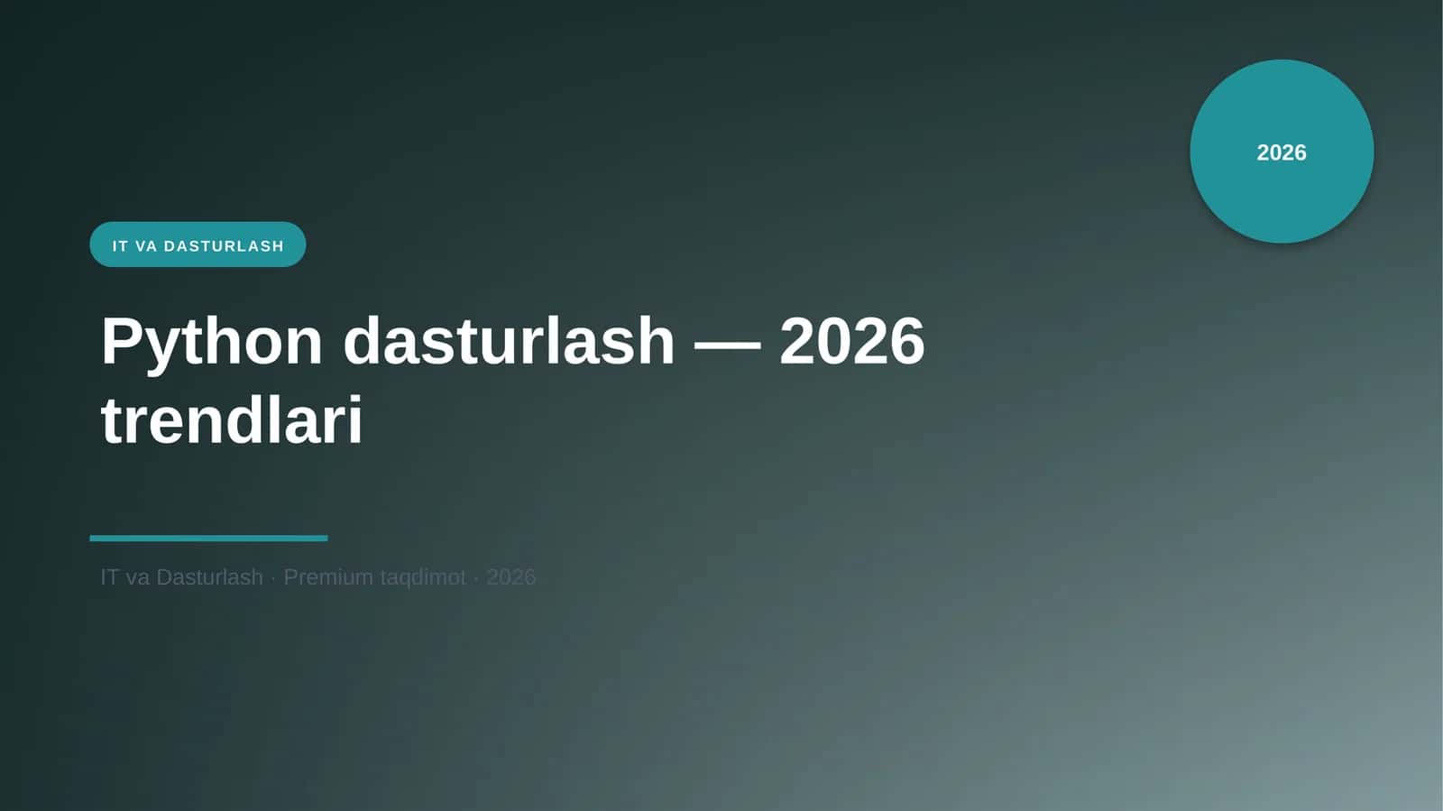 Python dasturlash - 2026 trendlari