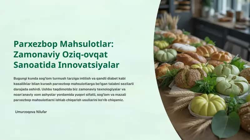 Zamonaviy Oziq-ovqat Sanoatida Innovatsiyalar