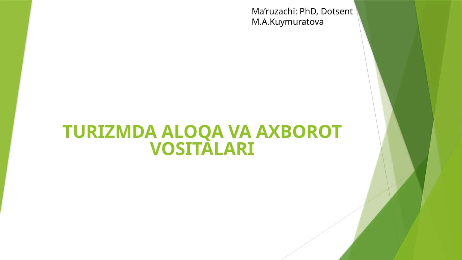 TURIZMDA ALOQA VA AXBOROT VOSITALARI