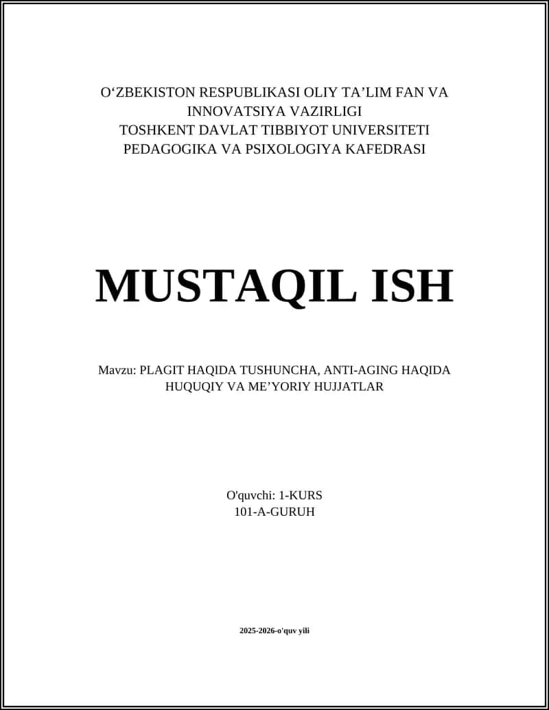 PLAGIT HAQIDA TUSHUNCHA, ANTI-AGING HAQIDA HUQUQIY VA ME’YORIY HUJJATLAR