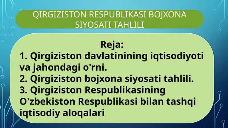 QIRGIZISTON RESPUBLIKASI BOJXONA SIYOSATI TAHLILI