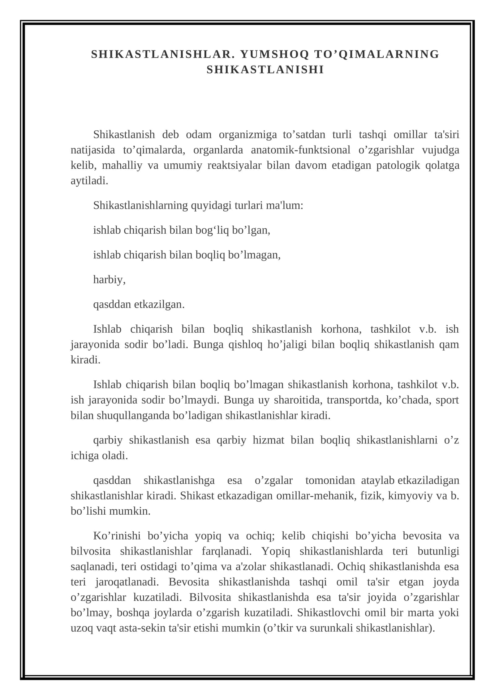 SHIKASTLANISHLAR. YUMSHOQ TO’QIMALARNING SHIKASTLANISHI
