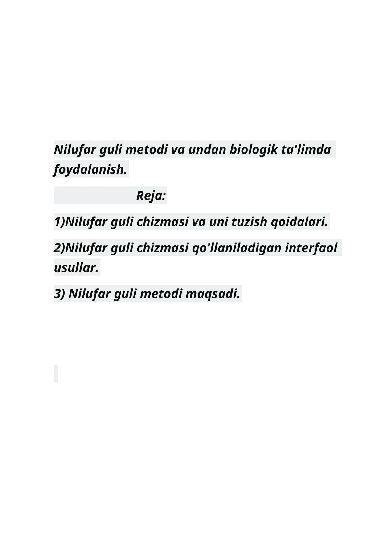 Nilufar guli metodi va undan biologik ta'limda foydalanish