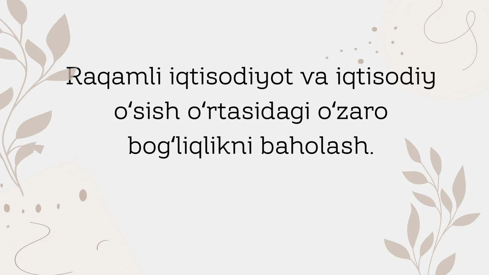 Raqamli iqtisodiyot va iqtisodiy oʻsish