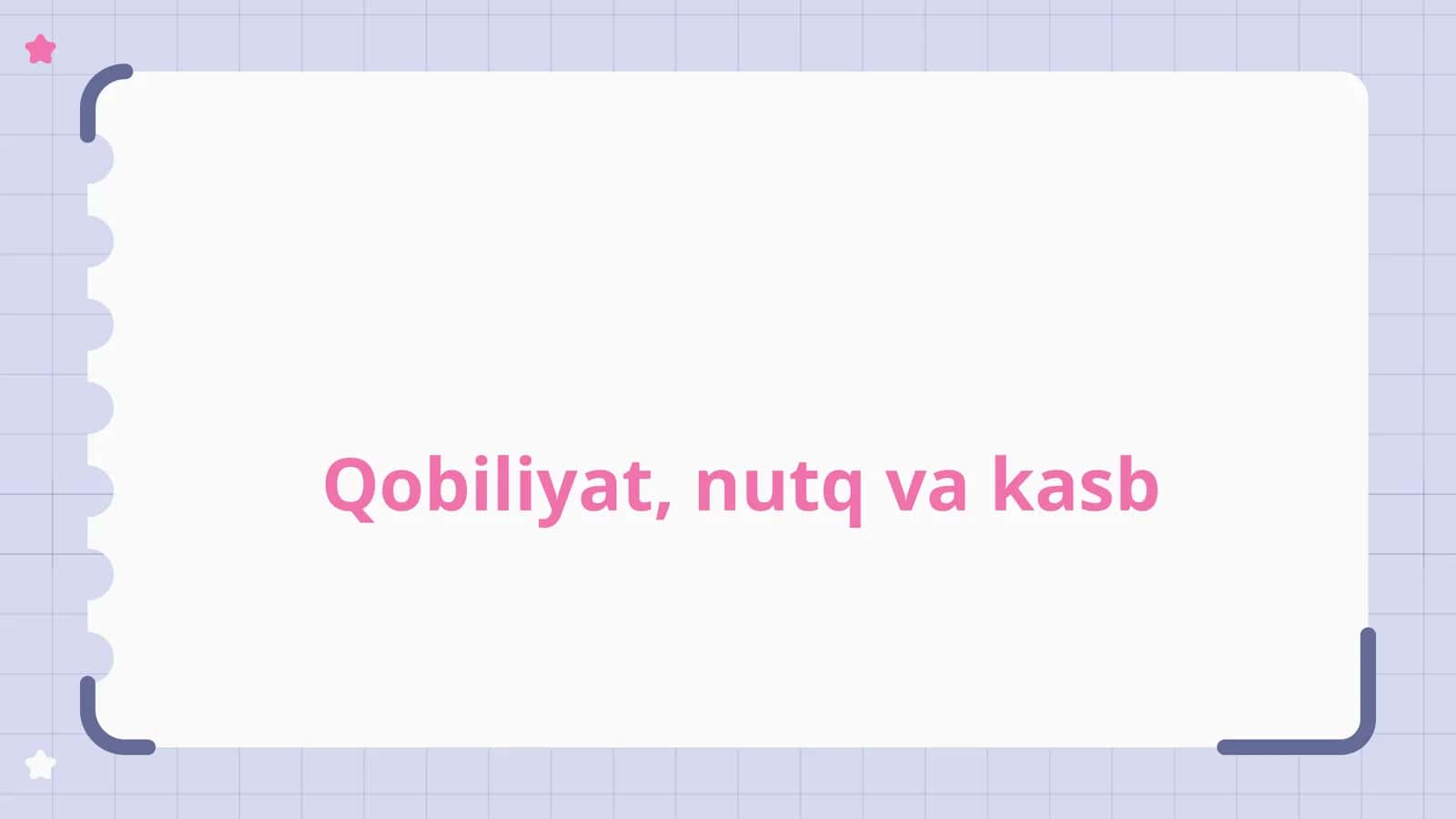 Qobiliyat, nutq va kasb