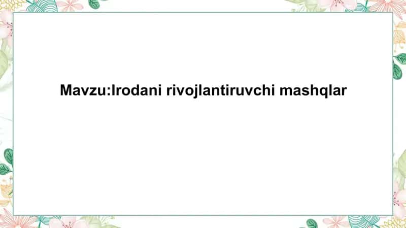 Irodanirivojlantiruvchimashqlar