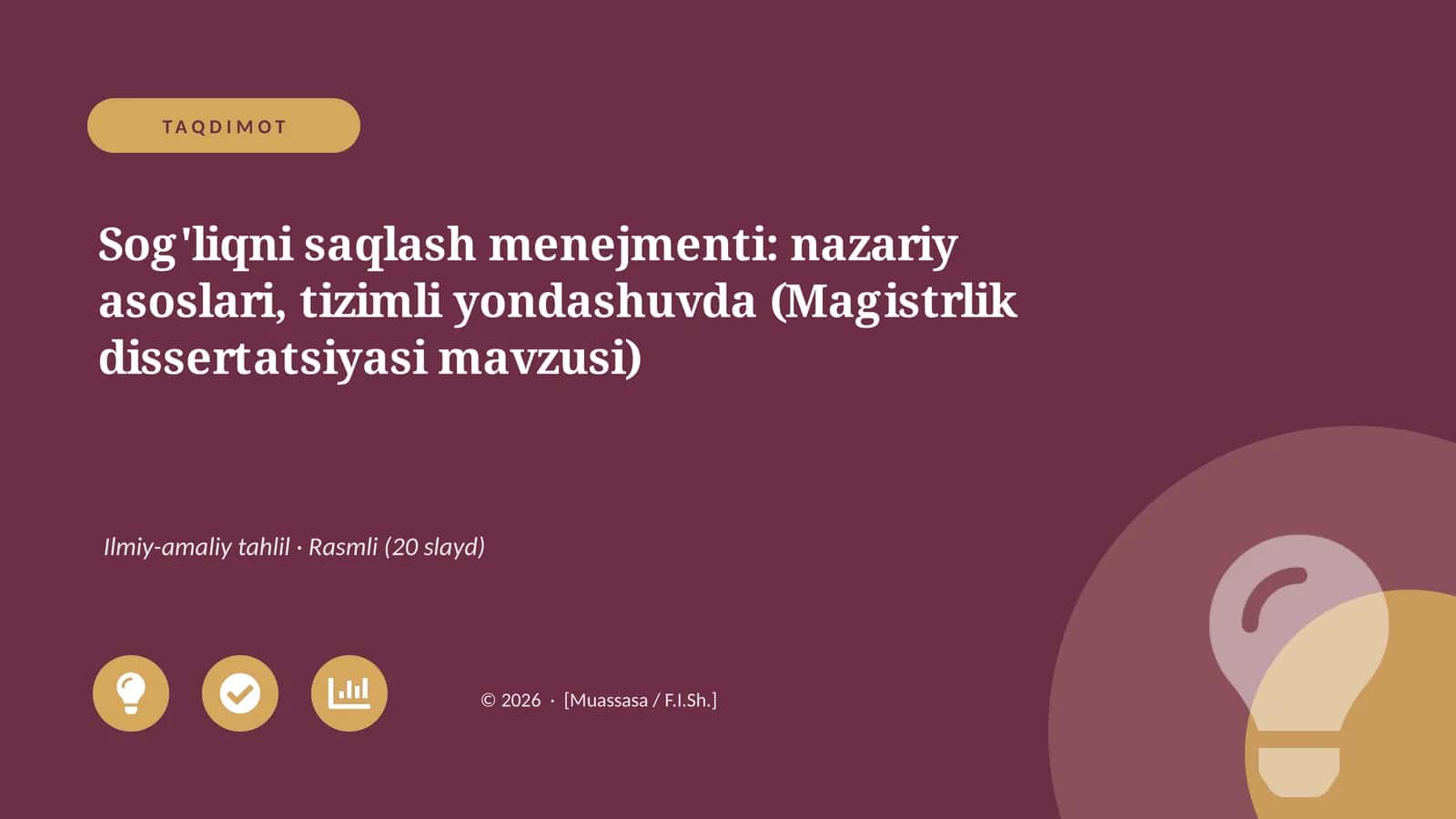 Sog'liqni saqlash menejmenti: nazariy asoslari, tizimli yondashuvda (Magistrlik dissertatsiyasi mavzusi)