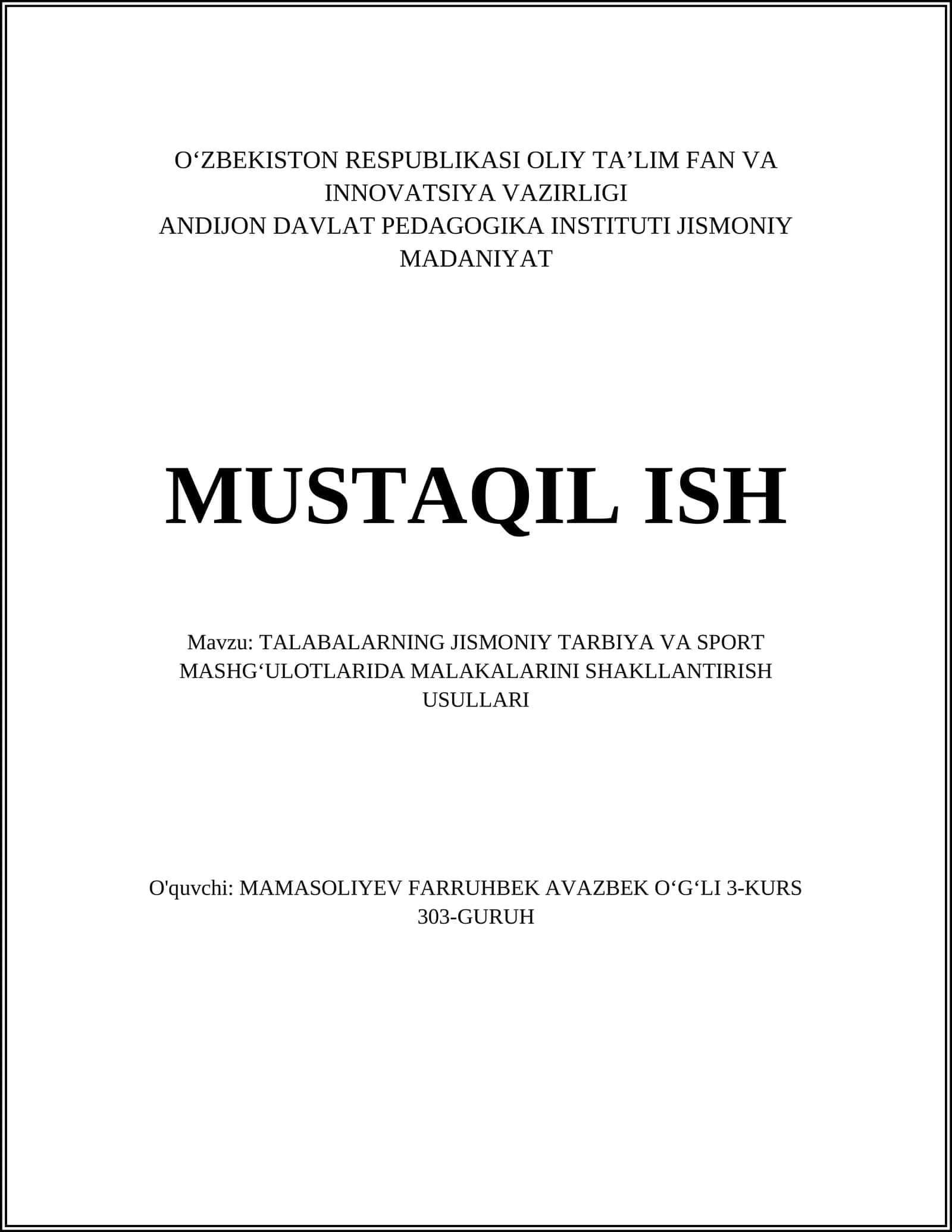 TALABALARNING JISMONIY TARBIYA VA SPORT MASHGʻULOTLARIDA MALAKALARINI SHAKLLANTIRISH USULLARI